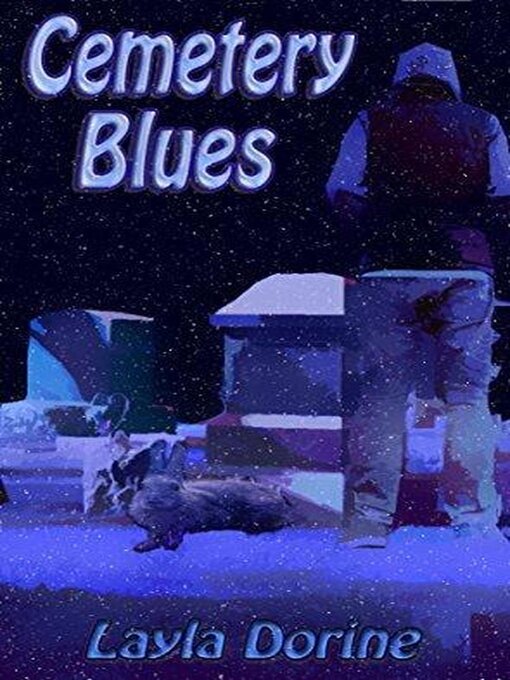 Title details for Cemetery Blues by Layla Dorine - Available